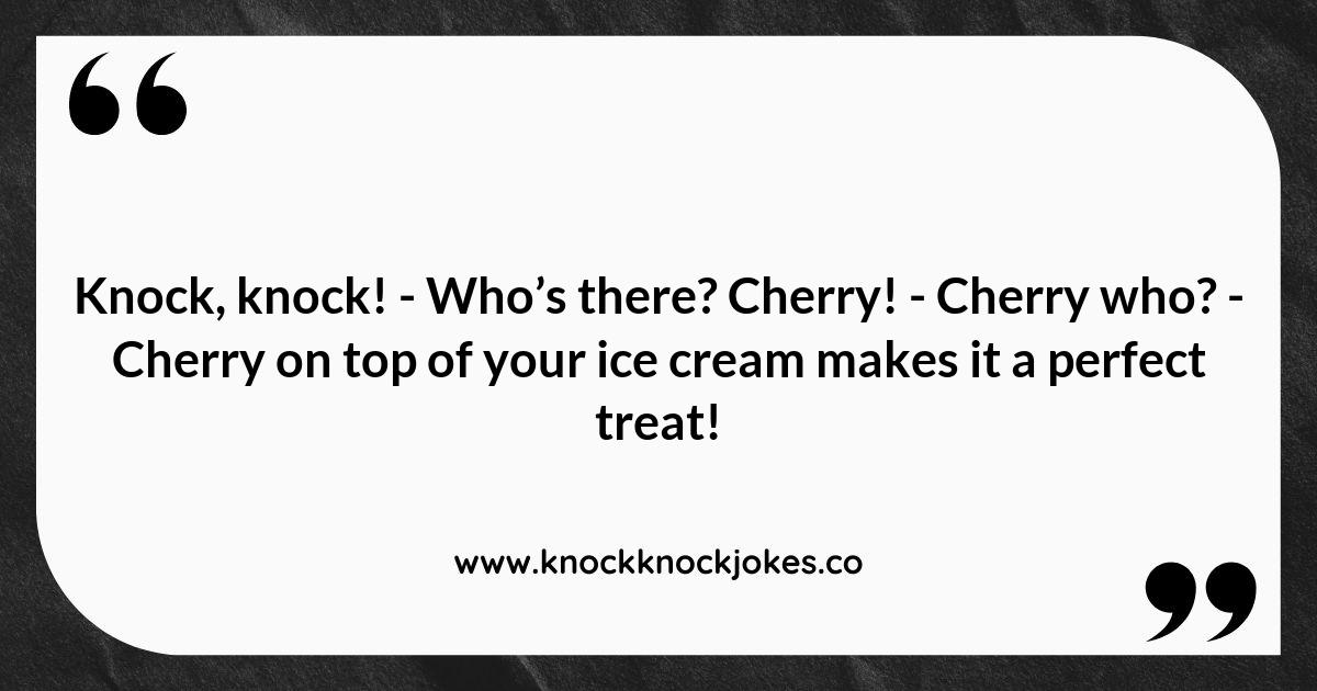 Cherry Knock Knock Jokes: A Tasty Twist on Humor Cherry Knock Knock Jokes: A Tasty Twist on Humor
