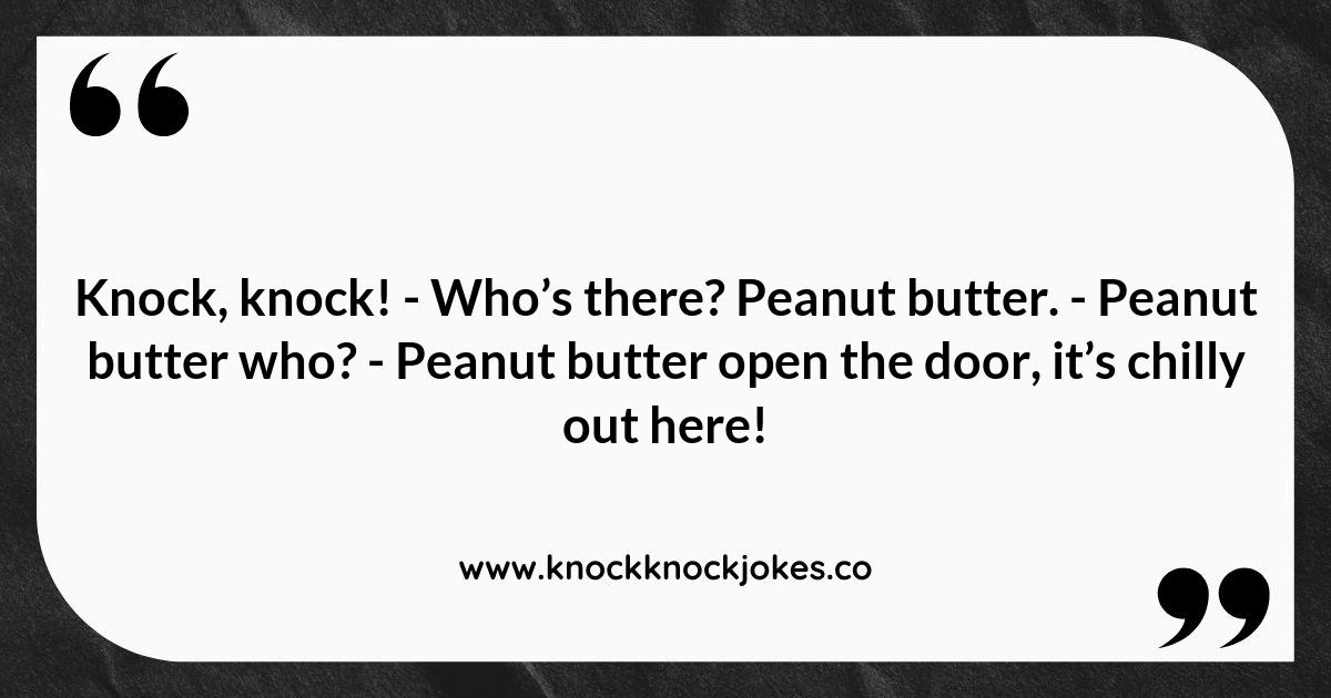 Peanut Butter Knock Knock Jokes: A Tasty Source of Laughter Peanut Butter Knock Knock Jokes: A Tasty Source of Laughter