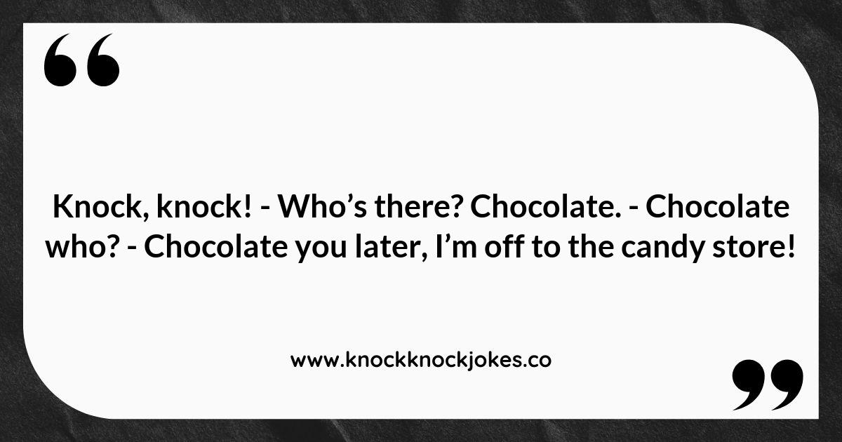 Seasonal Chocolate Knock Knock Jokes to Enjoy Year-Round Seasonal Chocolate Knock Knock Jokes to Enjoy Year-Round